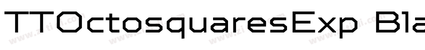 TTOctosquaresExp Bla字体转换 TTOctosquaresExp Bla字体转换